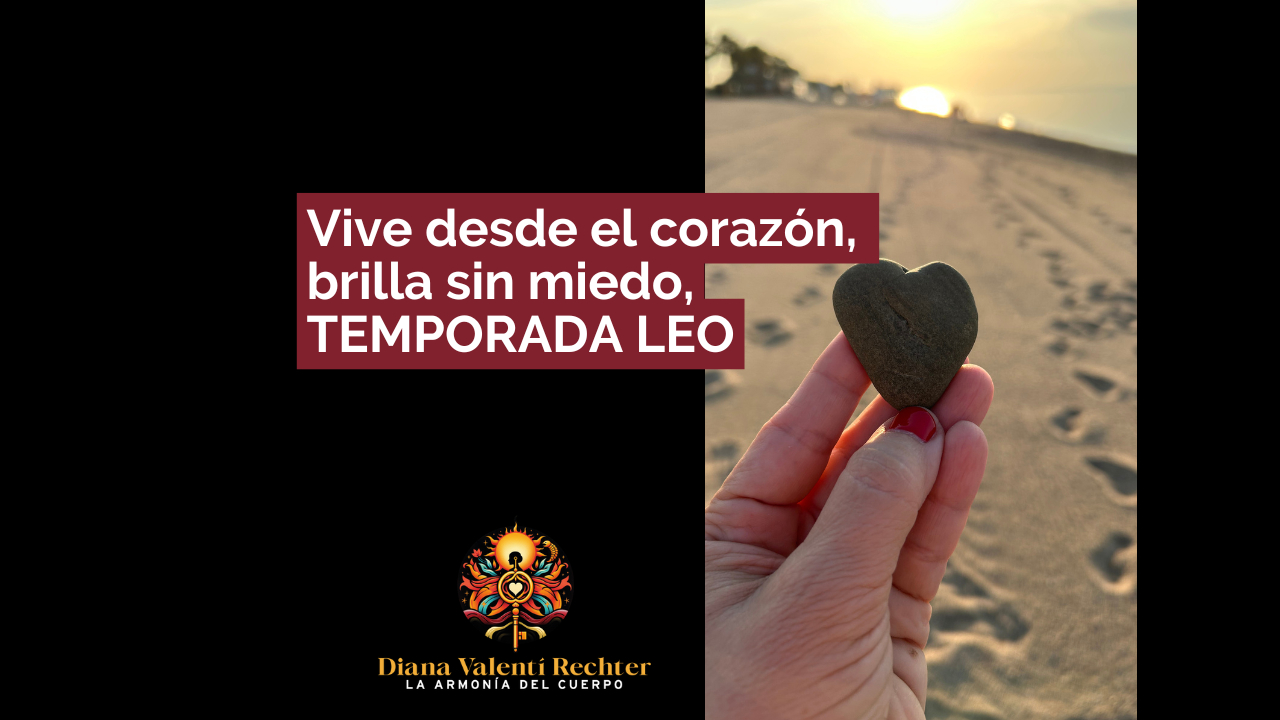 En este momento estás viendo Temporada Leo: vive desde el corazón, brilla sin miedo