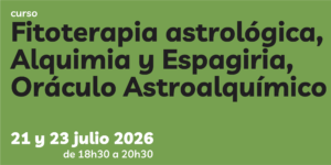 Lee más sobre el artículo Fitoterapia Astrológica, Alquimia y Espagiria, Oráculo AstroAlquímico